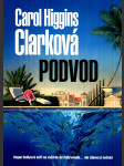 PODVOD Clarková Carol Higgins - náhled