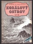 Korálový ostrov ballantyne robert m. - náhled