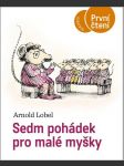 Sedm pohádek pro malé myšky lobel arnold - náhled