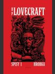 HROBKA - PŘÍBĚHY A VIZE Z LET 1917-1920 Lovecraft Howard P., Škvorecký Josef, Müller Ondřej - náhled