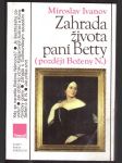 Zahrada života paní betty (později boženy n.) ivanov miroslav - náhled