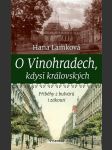 O vinohradech, kdysi královských lamková hana - náhled