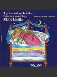 O princezně na hrášku / císařovy nové šaty / ošklivé káčátko andersen hans christian - náhled