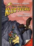 Klub tygrů - spiknutí u ďáblovy skály brezina thomas - náhled