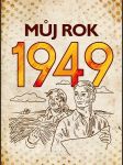 MŮJ ROK 1949 Breuerová Alena, Frejtichová Jarmila - náhled