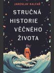 Stručná historie věčného života kalfař jaroslav - náhled