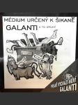 Médium určený k šikaně galanti a to druhý - náhled