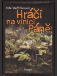 Hráči na vinici páně matthiessen peter - náhled