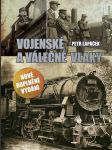 Vojenské a válečné vlaky lapáček petr - náhled