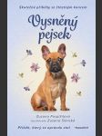 Skutečné příběhy se šťastným koncem - vysněný pejsek pospíšilová zuzana - náhled