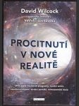 Procitnutí v nové realitě wilcock david - náhled