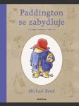 Paddington se zabydluje bond michael - náhled