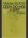 Cesta do hôr a späť - náhled