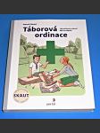 Táborová ordinace - Jak pečovat o zdraví dětí na táboře - Skaut - náhled