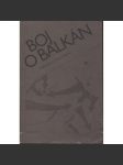 Boj o Balkán: balkánské státy v letech 1939-1941 - náhled