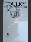 Toulky českou minulostí 5 - hora-hořejš petr - náhled