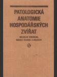 Patologická anatomie hospodářských zvířat - náhled