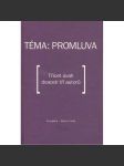 Téma: Promluva (Třicet úvah dvaceti tří autorů) - náhled