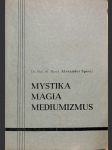 Mystika, mágia, mediumizmus - náhled