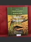 Skrytá rozmanitost Podyjí. Versteckte Vielfalt Thayatal - náhled