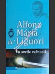 Vo svetle večnosti - liguori alfons maria de - náhled