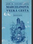 Marcelinova veľká cesta - náhled