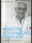 Medicína je výjimečné povolání - náhled