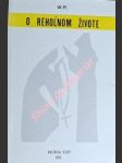 O reholnom životě - v minulosti a v dnešnej obnove - korec ján chryzostom - náhled