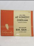 Až koníčky osedlám: Pochodová písnička, Bim, Bam…: Valčíková píseň - náhled