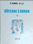 DOVERNE S BOHOM - Meditácie na každý deň - diel III - Gabriel od sv. Márie Magdalény, OCD - náhled