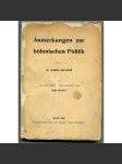 Anmerkungen zur böhmischen Politik  [Poznámky o české politice; česká politika v Habsburské monarchii, Rakousko-Uhersko, politické dějiny] - náhled