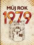 MŮJ ROK 1979 Ježek Martin - náhled