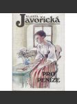 Pro peníze (Vlasta Javořická) - náhled