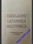 Základní latinská mluvnice - novotný františek a kolektiv - náhled