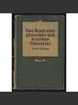 Das Buch vom gesunden und kranken Haustier. ... [veterinářství, domácí zvířata] - náhled