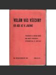 Volám vás všechny od Aše až k Jasině (Knihovna SNO, sv. 136) [politika, první republika, Československo, mj. i Tomáš G. Masaryk] - náhled