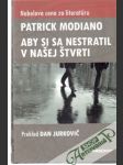 Aby si sa nestratil v našej štvrti - náhled