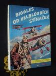 Biggles od velbloudích stíhaček - náhled