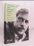 Politika jako absurdní drama: Václav Havel v letech 1975-1989 - náhled