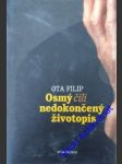 Osmý čili nedokončený životopis - filip ota - náhled