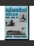 Námořní válka 1939-1945 [Obsah - válečné loďstvo, druhá světová válka, lodě, ponorky] - náhled