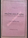 MUŽNĚ DO ŽIVOTA - Čtvrthodinky úvah pro mládež - PLUS Raoul S.J. - náhled