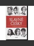 Slavné Češky a jejich blízcí [Polyxena z Lobkovic, Magdalena Dobromila Rettigová, Božena Němcová, Sofie Podlipská, Renáta Tyršová a Alice Masaryková] - náhled