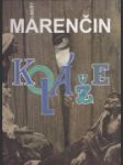 Albert Marenčin: Koláže 1942-1997 - náhled