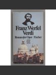 Verdi. Roman der Oper (Verdi. Román opery; opera, hudba, biografie Guiseppe Verdi, Richard Wagner) - náhled