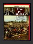 Krve po kolena: Solferino 1859 – zlom ve válkách o sjednocení Itálie - náhled