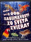 Viac než 1000 zaujímavostí zo sveta zvierat - náhled