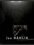 Ján Náhlik - Fotografie - náhled