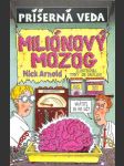 Príšerná veda. Miliónový mozog - náhled