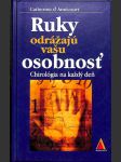 Ruky odrážajú vašu osobnosť - Chirológia na každý deň - náhled